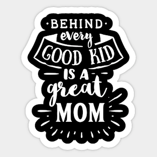 Mother's day quote, Mother's day gift idea for mom lovers Sticker